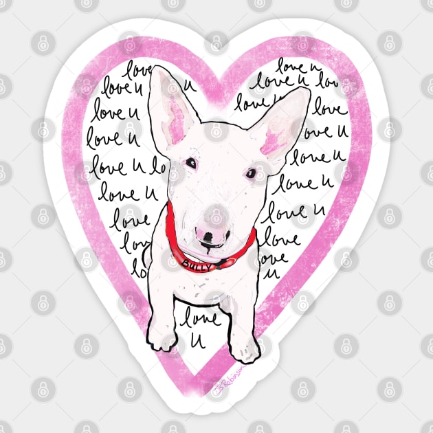 Love U Bully Bull Terrier Sticker by BRobinson